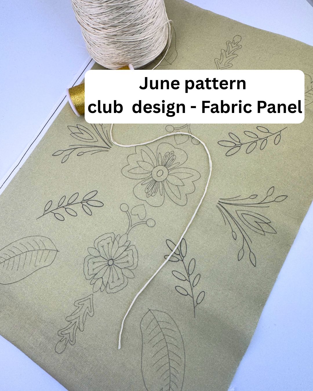 Bi-Monthly Embroidery Pattern Club - Fabric Panel and Instruction guide