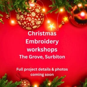 Christmas Decoration Embroidery workshop -15th December 2026 - The Grove, Surbiton